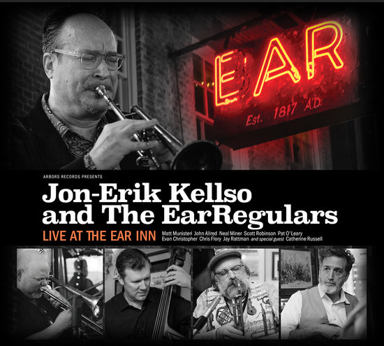 Jon-Erik Kellso and the EarRegulars Live at the Ear Inn