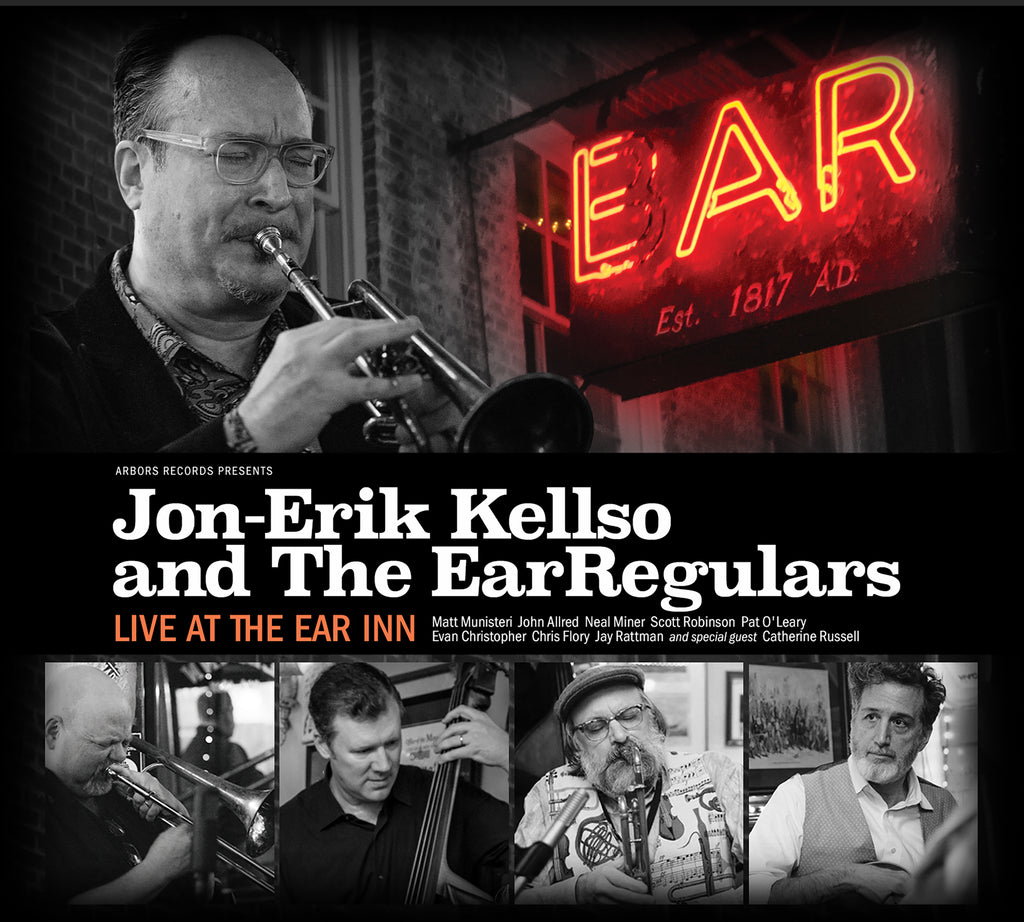 JonErik Kellso and the EarRegulars Live at the Ear Inn arborsrecords inc