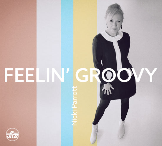 Nicki Parrott : Feelin' Groovy