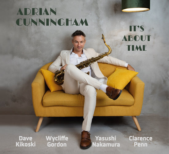 Adrian Cunningham: It's About Time