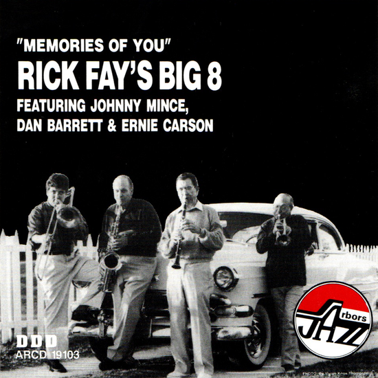 Rick Fay's Big 8: Memories of You