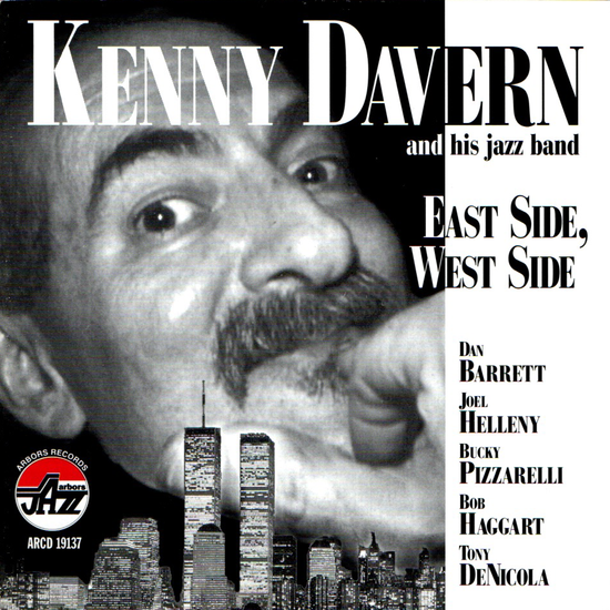 Kenny Davern and his Jazz Band: East Side, West Side
