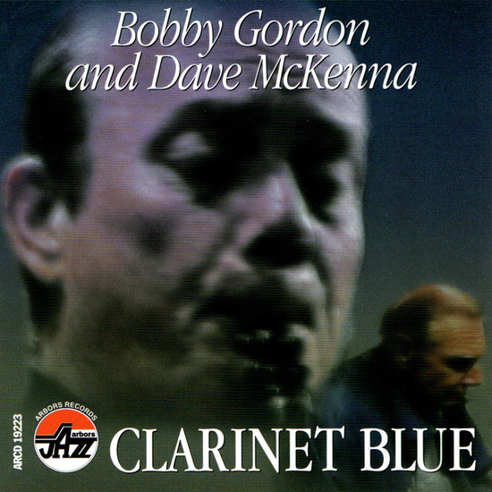 Bobby Gordon: Clarinet Blue