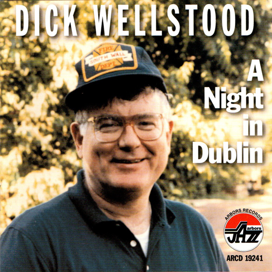 Dick Wellstood: A Night in Dublin