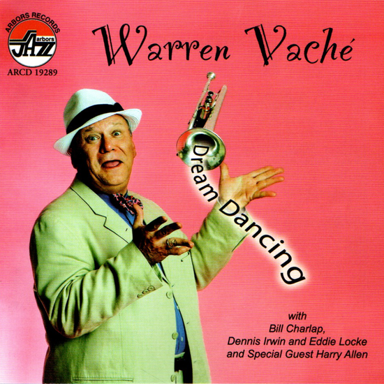 Warren Vache: Dream Dancing, with Bill Charlap and Harry Allen