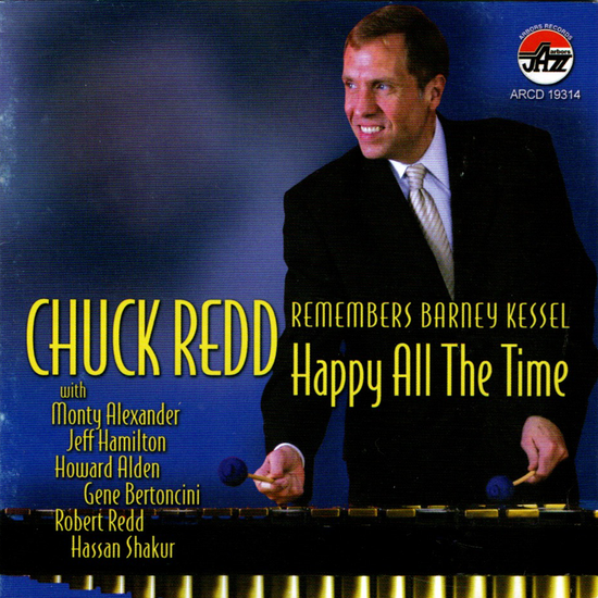 Chuck Redd Remembers Barney Kessel: Happy All The Time