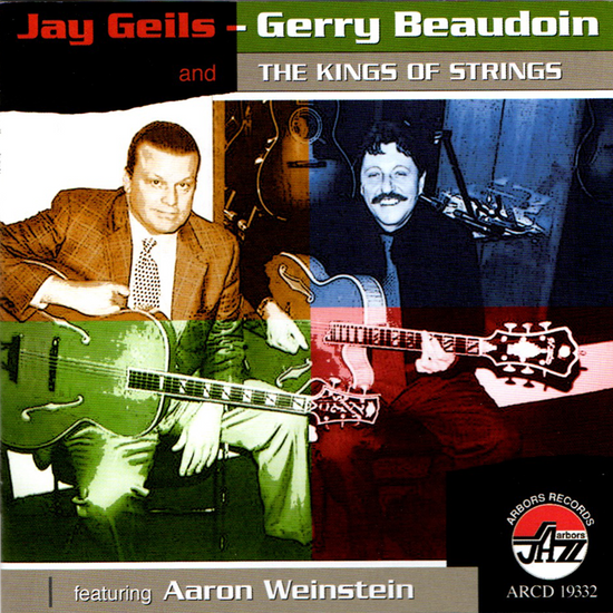 Jay Geils, Gerry Beaudoin and the Kings of Strings, Featuring Aaron Weinstein