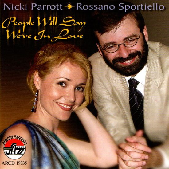 Nicki Parrott and Rossano Sportiello: People Will Say We're In Love