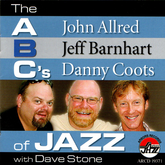 John Allred/Jeff Barnhart/Danny Coots: The ABC's of Jazz