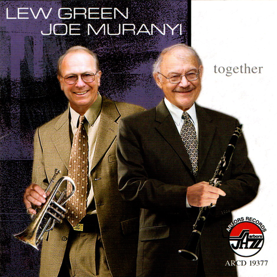 Lew Green & Joe Muranyi: Together