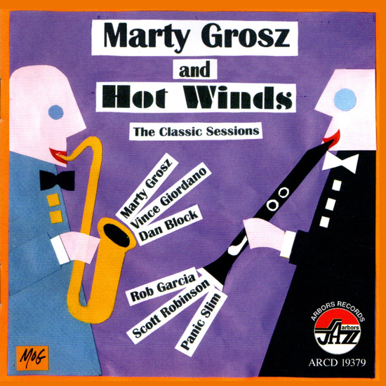 Marty Grosz, Hot Winds, The Classic Sessions