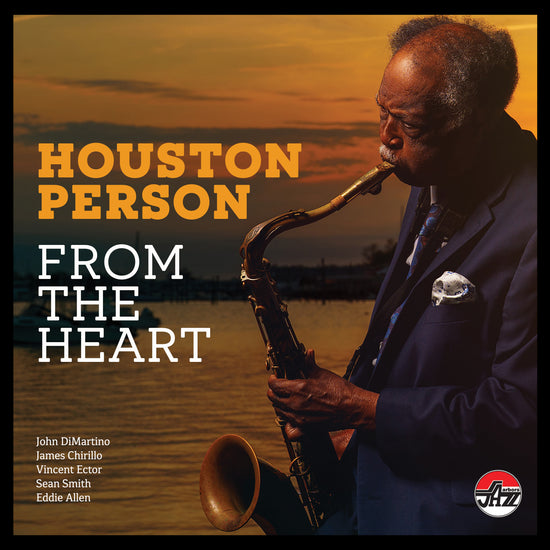 Houston Person : From The Heart