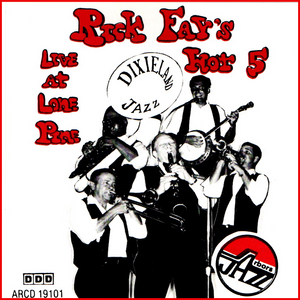 Rick Fay's Hot 5 Live at Lone Pine