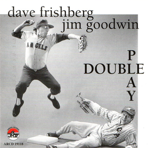 Dave Frishberg and Jim Goodwin: Double Play