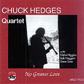 Chuck Hedges Quartet: No Greater Love