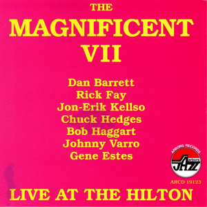The Magnificent VII: Live at the Hilton