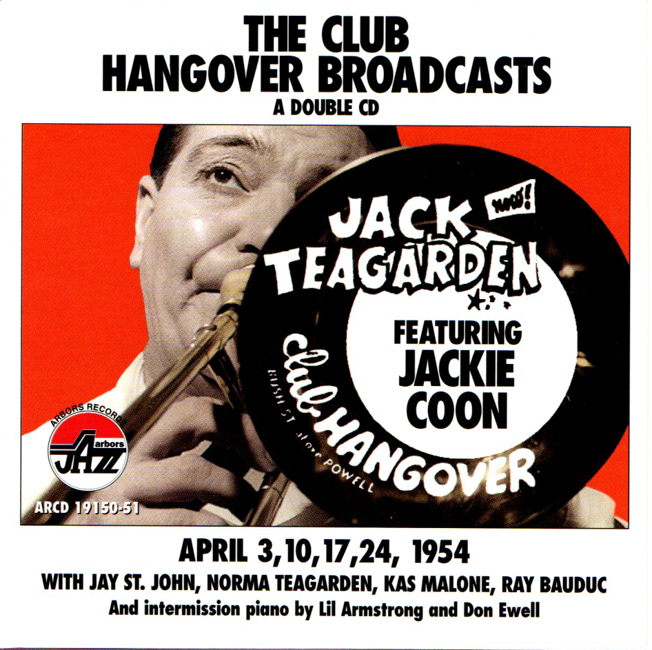 The Jack Teagarden Club Hangover Broadcasts with Jackie Coon