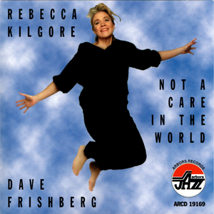 Rebecca Kilgore and Dave Frishberg: Not a Care in the World