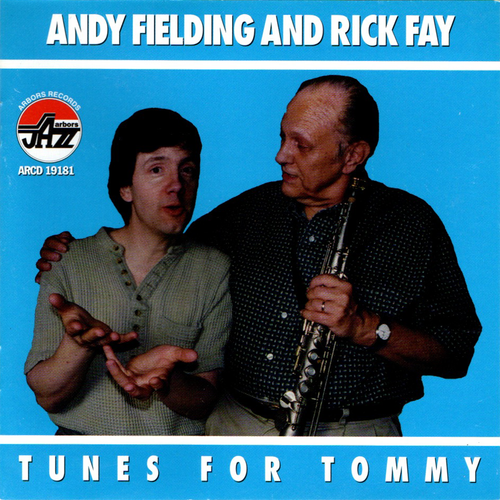 Andy Fielding and Rick Fay: Tunes for Tommy