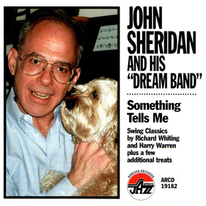 John Sheridan: Something Tells Me