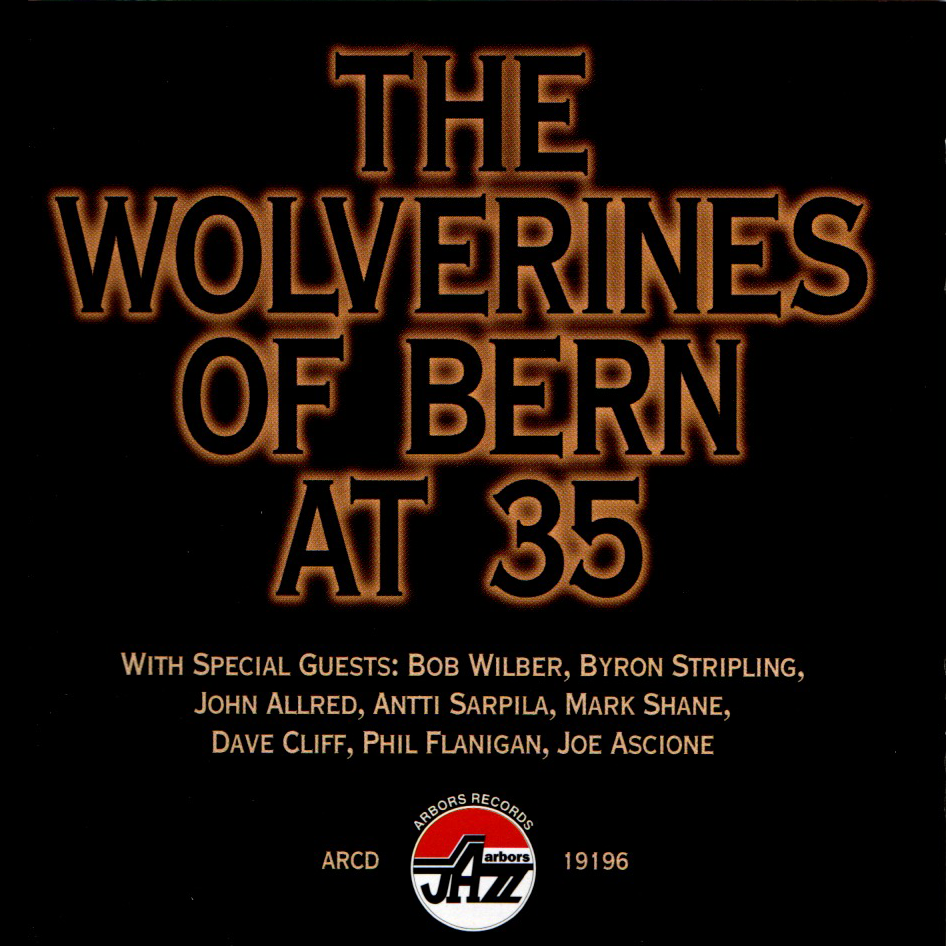 The Wolverines of Bern at 35