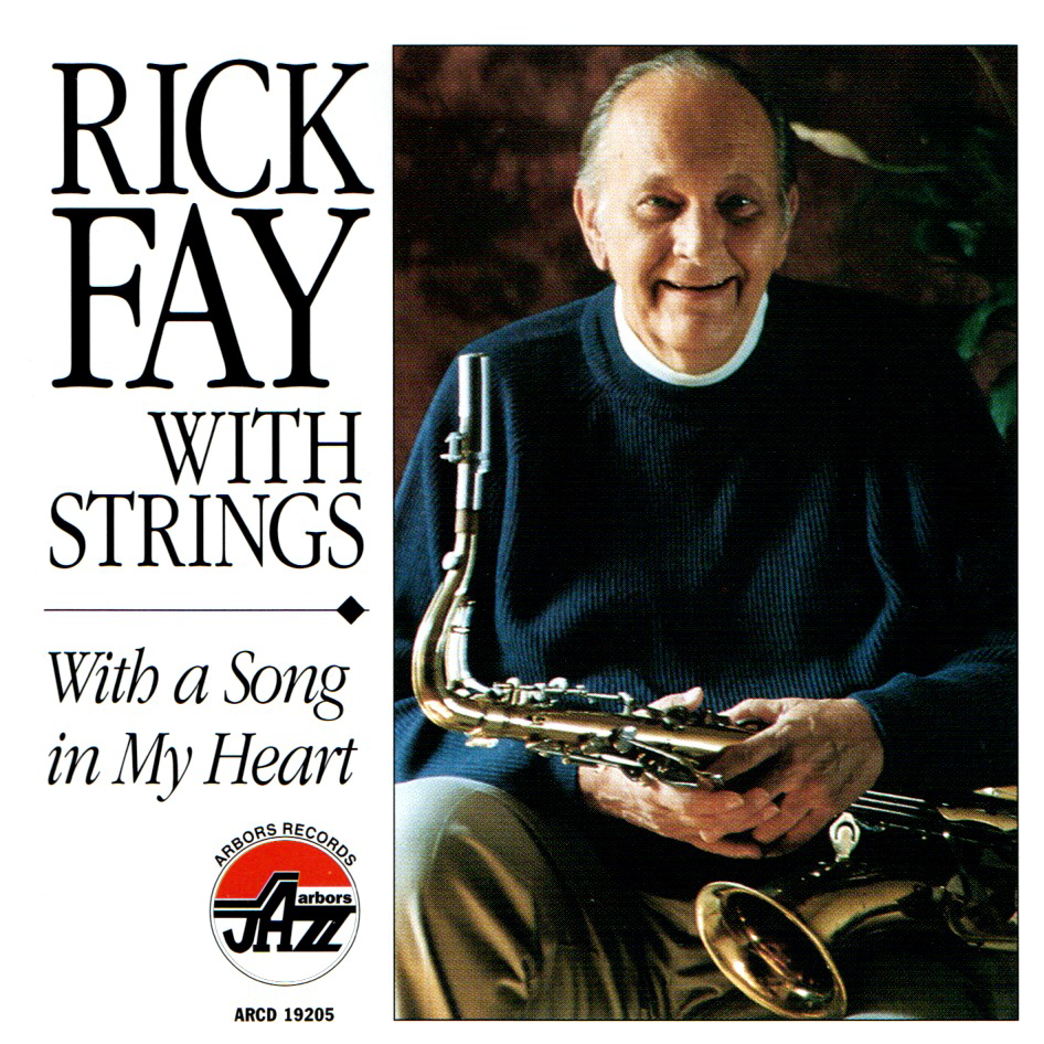 Rick Fay With Strings: With a Song in My Heart