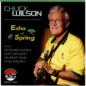 Chuck Wilson: Echo of Spring