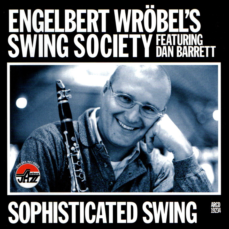 Engelbert Wrobel's Swing Society: Sophisticated Swing
