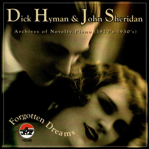 Dick Hyman and John Sheridan: Forgotten Dreams