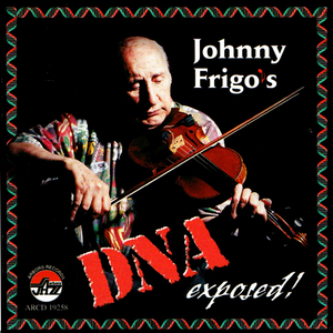 Johnny Frigo's DNA Exposed!