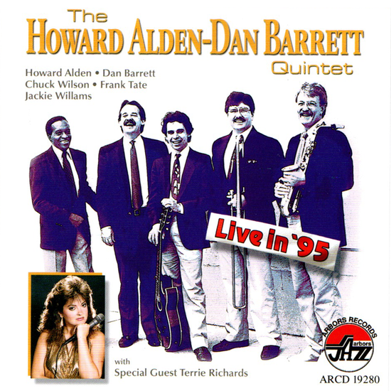 The Howard Alden-Dan Barrett Quintet: Live in '95