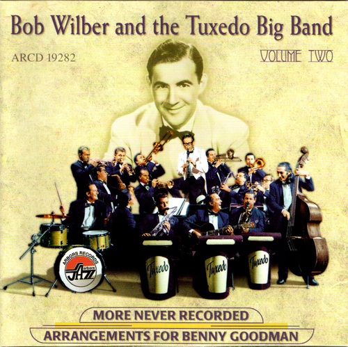 Bob Wilber and The Tuxedo Big Band, Volume Two