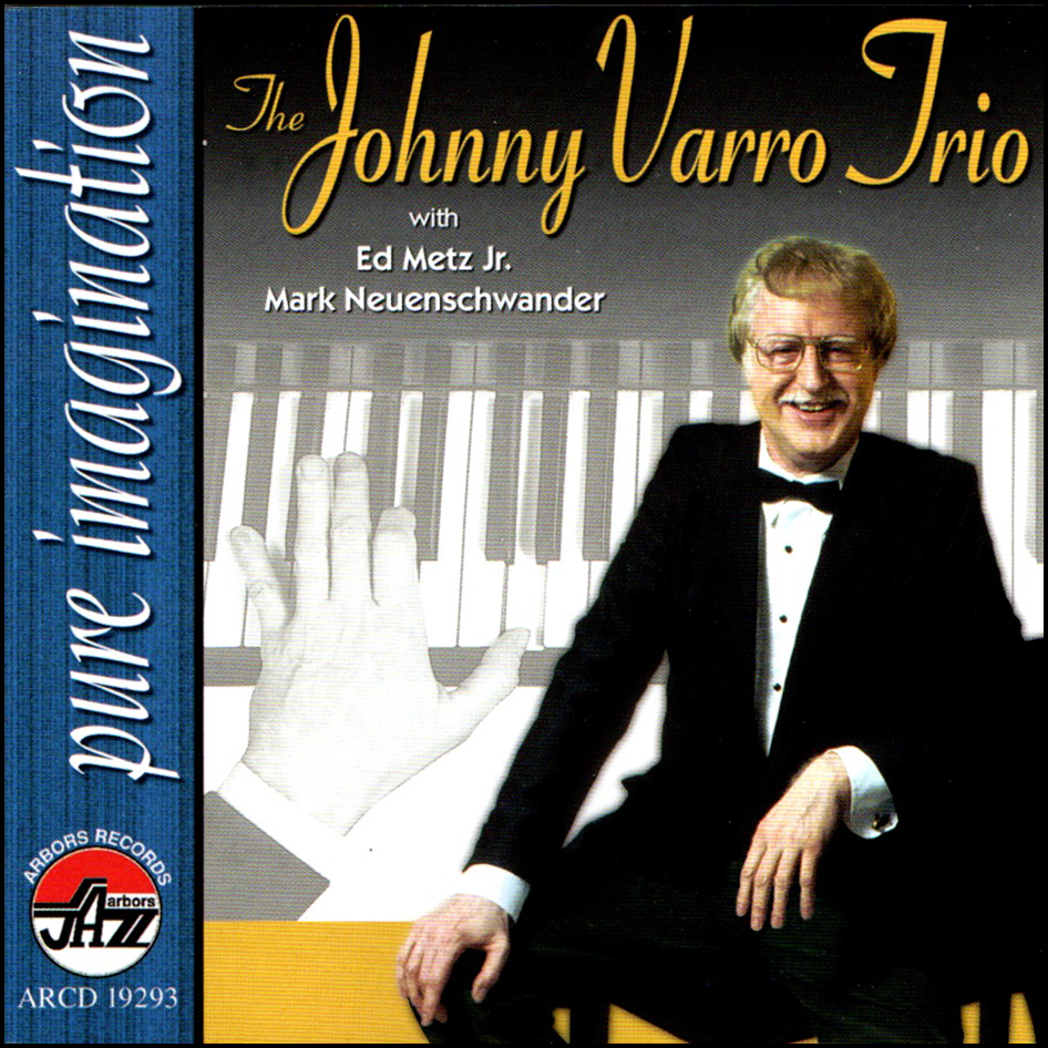 The Johnny Varro Trio: Pure Imagination