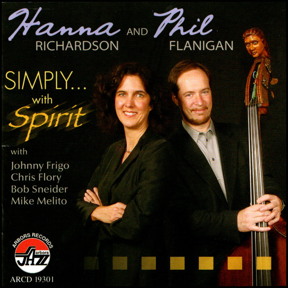 Hanna Richardson & Phil Flanigan: Simply... with Spirit!