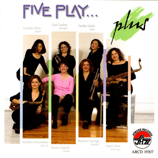 Sherrie Maricle and the Diva Jazz Orchestra: Five Play Plus