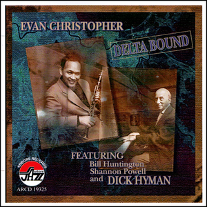 Evan Christopher: Delta Bound featuring Dick Hyman