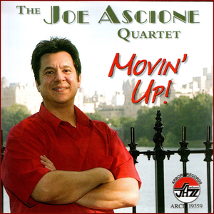 Joe Ascione Quartet: Movin' Up