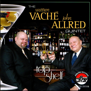 The Warren Vache-John Allred Quintet: Top Shelf