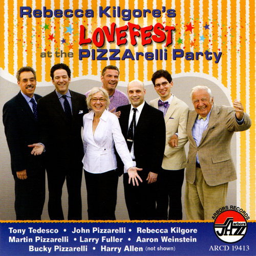 Rebecca Kilgore's Lovefest at the PIZZArelli Party
