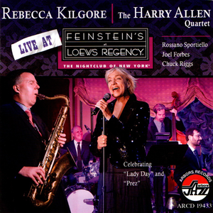 Rebecca Kilgore | The Harry Allen Quartet Live at Feinstein's at Loews Regency