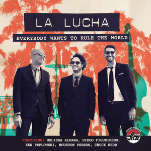 La Lucha | Everybody Wants To Rule The World