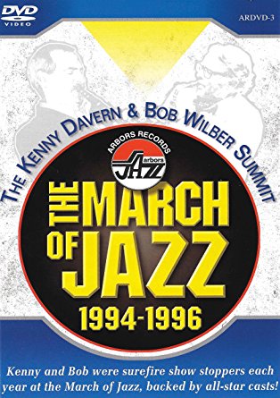 The Kenny Davern & Bob Wilber Summit: The March of Jazz 1994-1996