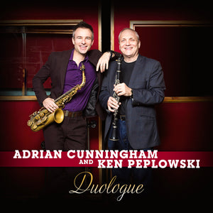 Adrian Cunningham & Ken Peplowski:  Duologue