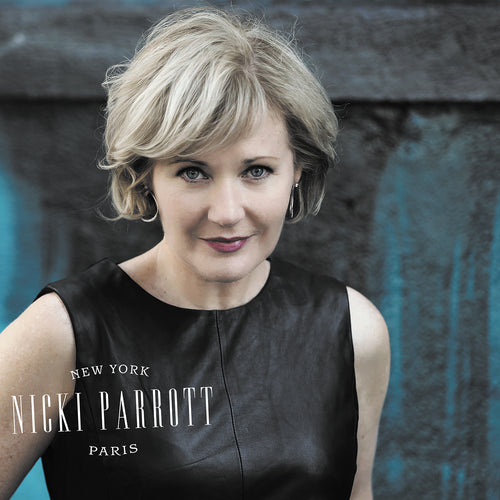 Nicki Parrott: New York to Paris