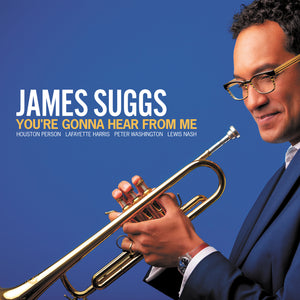James Suggs: You're Gonna Hear From Me
